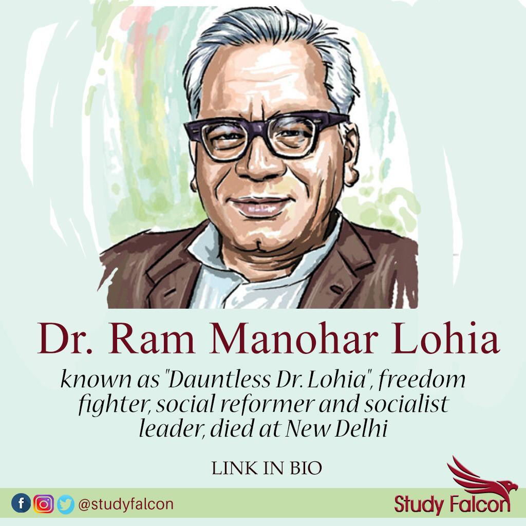 On This day : - Dr. Ram Manohar Lohia known "Dauntless Lohia", fighter, social reformer and socialist leader, died at New Delhi on 1967. - Study Falcon