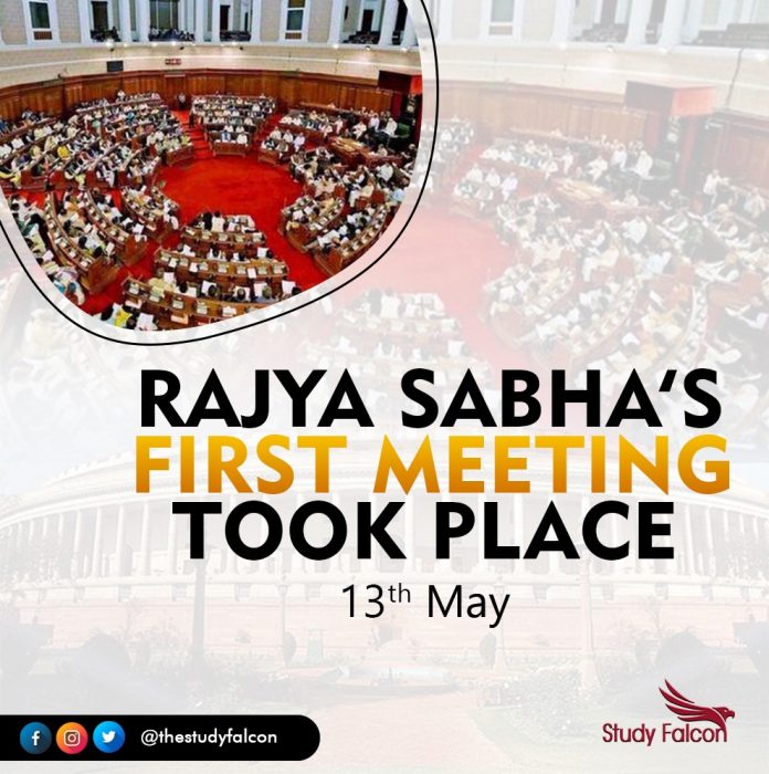 Rajya Sabha’s first meeting took place